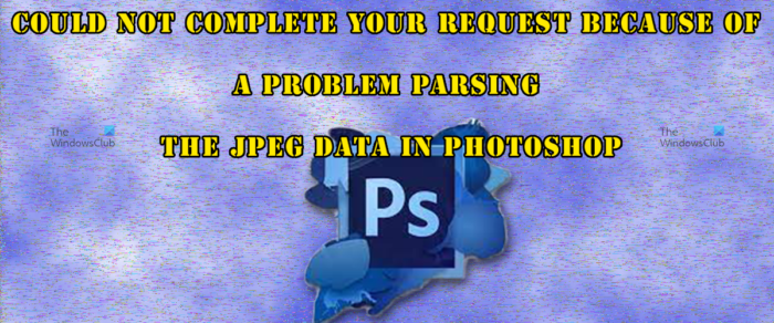 إصلاح مشكلة تحليل بيانات JPEG في Photoshop