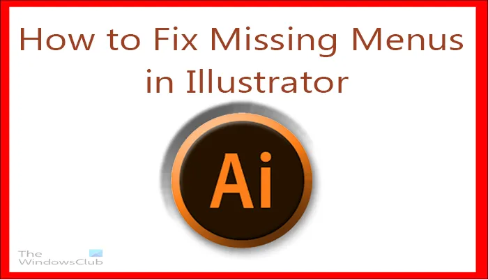 Коригирайте липсващата лента с менюта в Illustrator