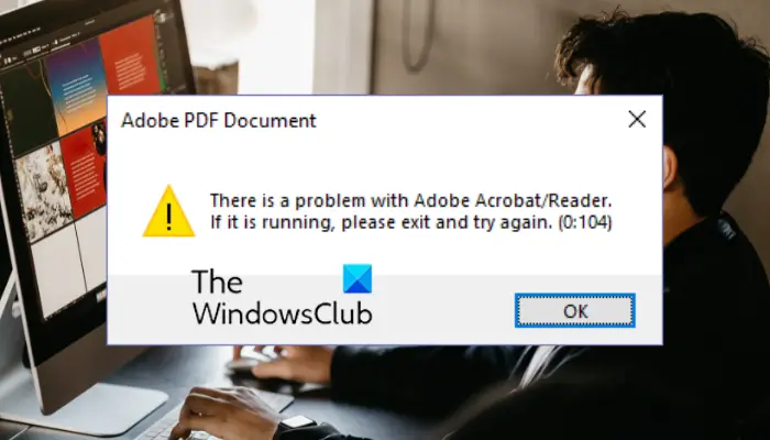 Adobe Acrobat/Reader में कोई समस्या है