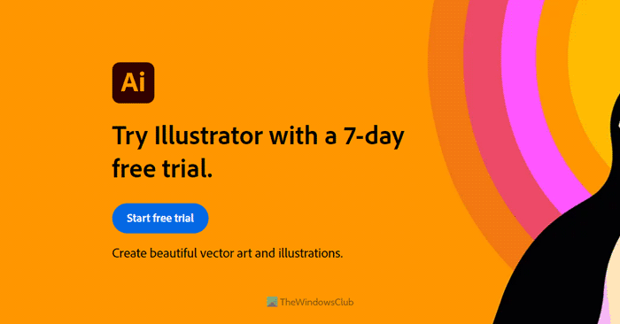Kā lejupielādēt Adobe Illustrator bezmaksas izmēģinājuma versiju operētājsistēmā Windows 11/10