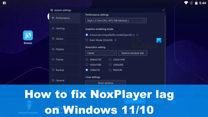 Come correggere il ritardo di NoxPlayer su Windows 11/10