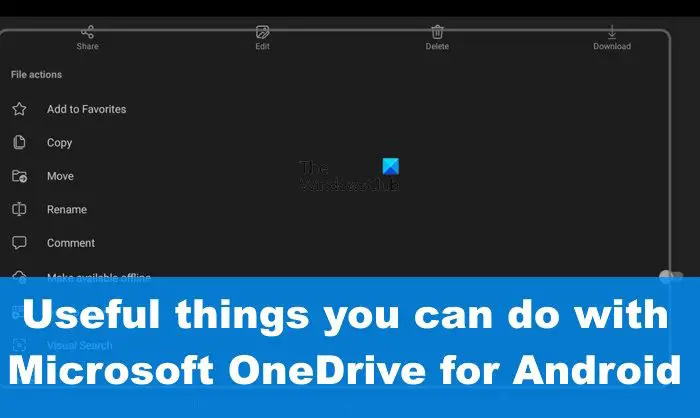 Comment utiliser l'application OneDrive pour Android