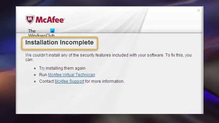 Correction de l'erreur d'installation incomplète de McAfee sur un PC Windows