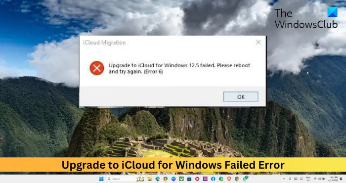 Upgrade naar iCloud voor Windows mislukte fout [repareren]