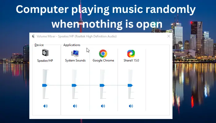   Dators nejauši atskaņo mūziku, kad nekas nav atvērts