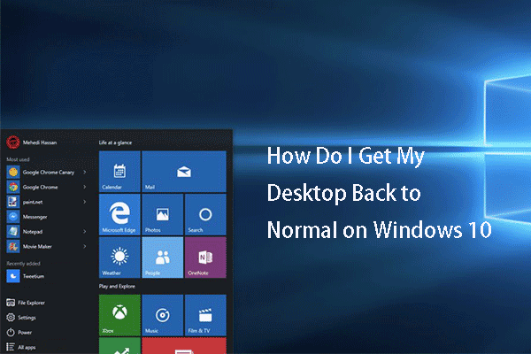 Windows 10에서 일반 데스크탑으로 돌아가는 방법은 무엇입니까?