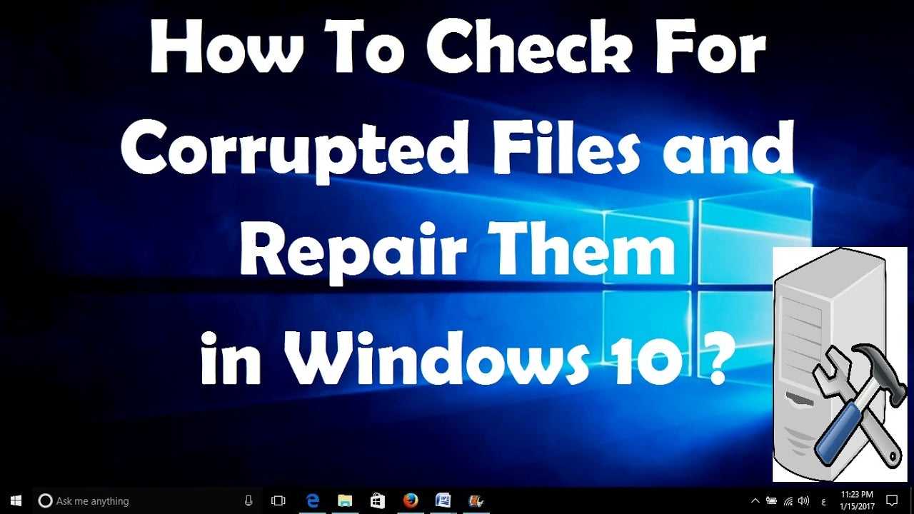Sådan kontrolleres for beskadigede filer Windows 10?