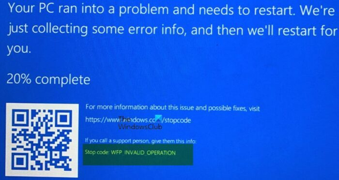 Labojiet WFP_INVALID_OPERATION zilā ekrāna kļūdu operētājsistēmā Windows 11/10