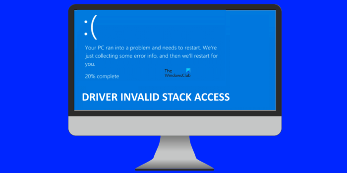 Windows 11/10의 드라이버 잘못된 스택 액세스 블루 스크린