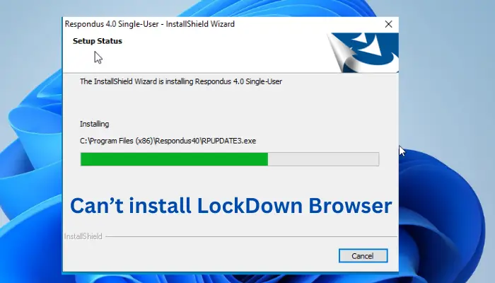 Kan LockDown Browser niet installeren [repareren]