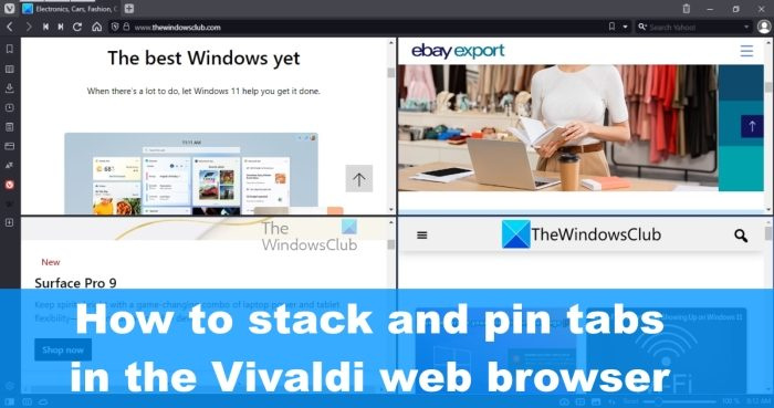 Comment empiler et épingler des onglets dans le navigateur Web Vivaldi