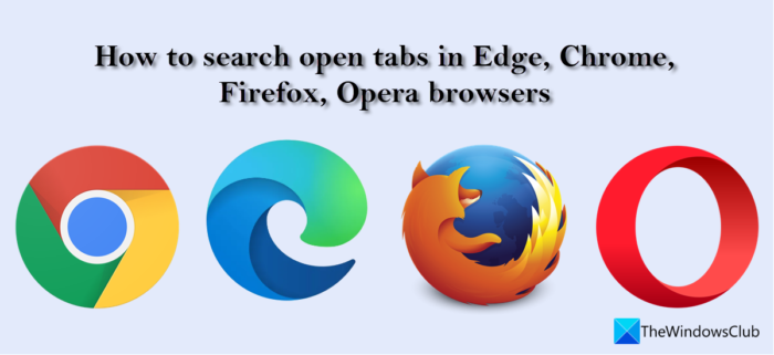 Zoeken naar geopende tabbladen in Edge-, Chrome-, Firefox- en Opera-browsers