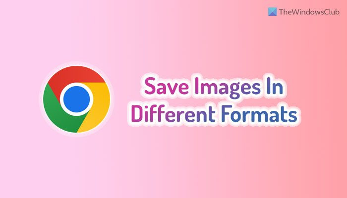 Labākie Chrome paplašinājumi attēlu saglabāšanai dažādos formātos