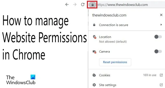 Cómo administrar los permisos del sitio web en Chrome