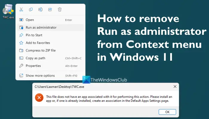 Cum să eliminați Run as administrator din meniul contextual în Windows 11
