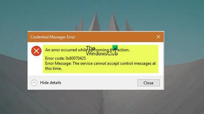 Ayusin ang 0x80070425 Credential Manager Error sa Windows 11/10