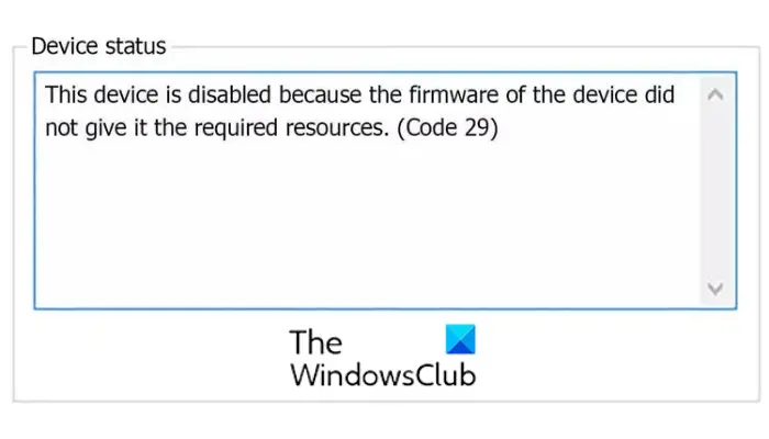 Kód 29, Toto zařízení je zakázáno, protože firmware zařízení neposkytoval požadované prostředky