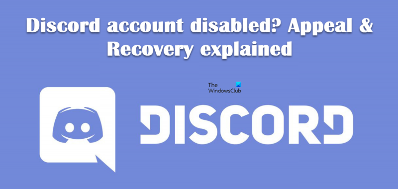 Discord účet deaktivován? Vysvětlení odvolání a obnovy