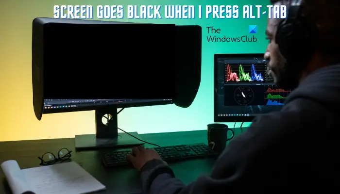 Ekrāns kļūst melns, kad operētājsistēmā Windows 11 nospiežu taustiņu Alt-Tab