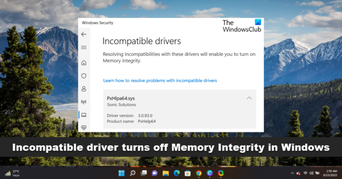 Un pilote incompatible désactive l'intégrité de la mémoire dans Windows 11