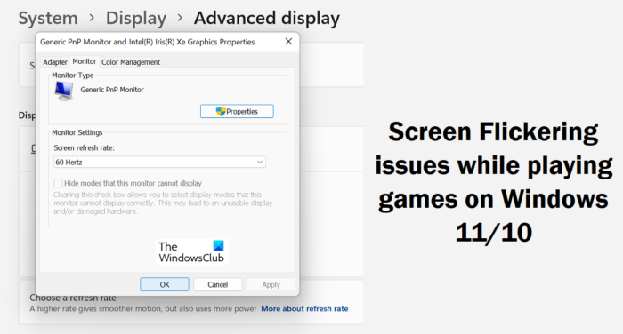 विंडोज 11/10 पर गेम खेलते समय स्क्रीन की झिलमिलाहट की समस्या