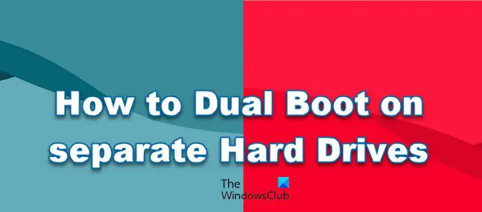 Comment effectuer un double démarrage sur des disques durs séparés sous Windows