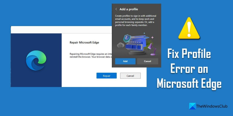 Labojiet profila kļūdu programmā Microsoft Edge