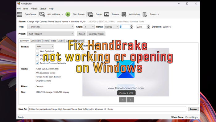 Коригирайте HandBrake, който не работи или не се отваря в Windows 11/10