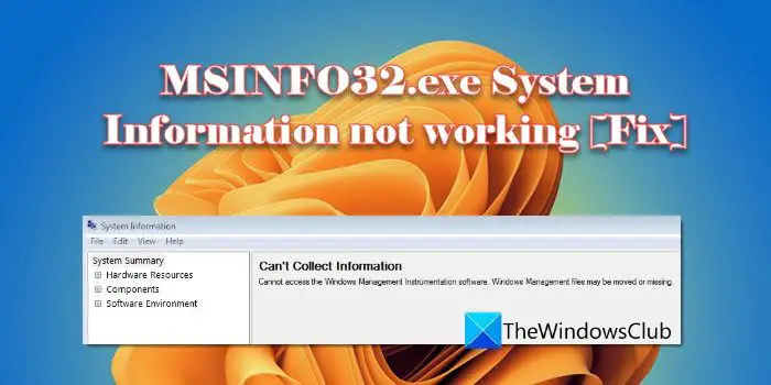 MSINFO32.exe সিস্টেম তথ্য কাজ করছে না [ফিক্স]