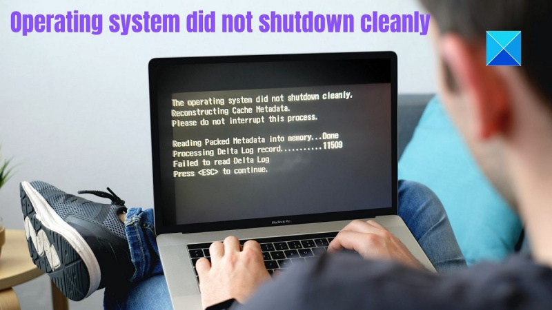 Ang operating system ay hindi na-shut down nang tama
