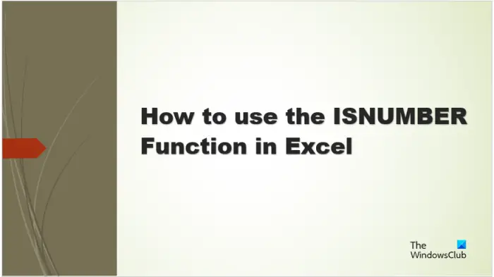 Kā programmā Excel izmantot funkciju ISNUMBER