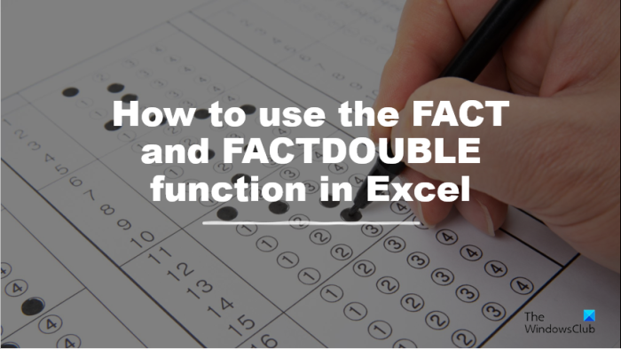 Kā programmā Excel izmantot funkciju FACT vai DOUBLE FACT