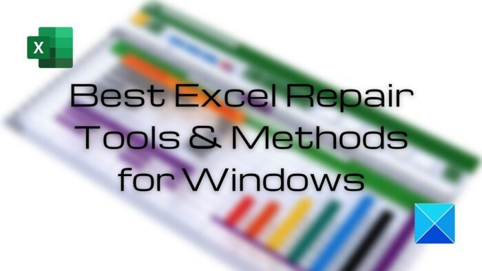 Най-добрите инструменти и методи за поправка на Excel за поправка на повреден файл на Excel