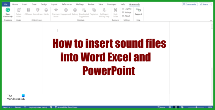 Comment insérer un fichier audio dans Word, Excel et PowerPoint