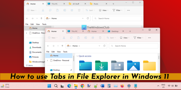 Kā lietot cilnes programmā File Explorer operētājsistēmā Windows 11