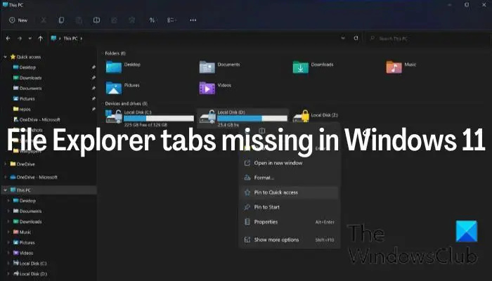 Les onglets de l'explorateur sont manquants dans Windows 11