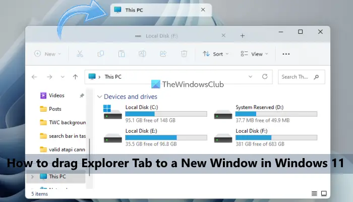 Hoe Explorer-tabblad naar een nieuw venster in Windows 11 te slepen