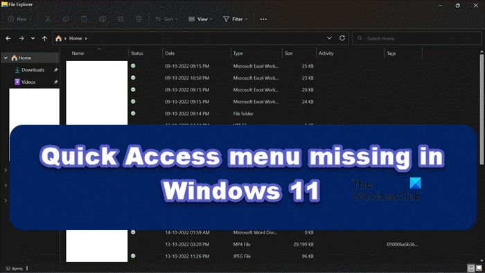 Snel toegangsmenu ontbreekt in Windows 11