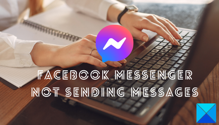 फेसबुक मैसेंजर संदेश नहीं भेज रहा है? यहाँ सुधार हैं!