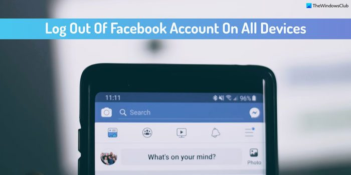 Как да излезете от Facebook акаунт на всички устройства