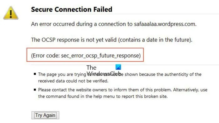 Error SEC_ERROR_OCSP_FUTURE_RESPONSE en Firefox [Corregido]
