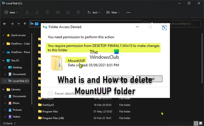 ما هو وكيفية حذف مجلد MountUUP في نظام التشغيل Windows 11/10