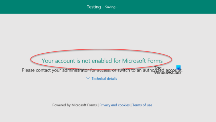 آپ کا اکاؤنٹ Microsoft Forms کے لیے فعال نہیں ہے۔