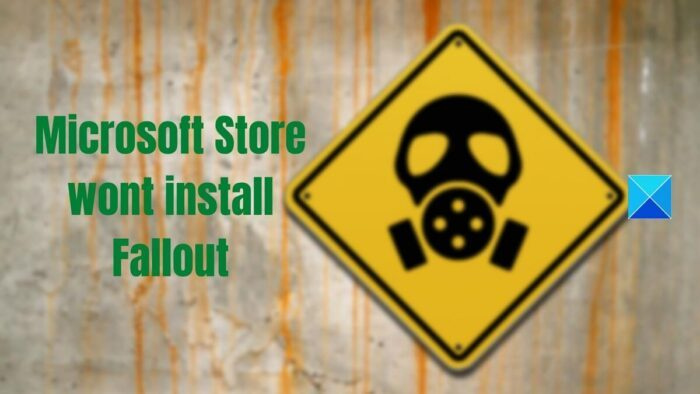 Microsoft Store не инсталира Fallout [Коригирано]