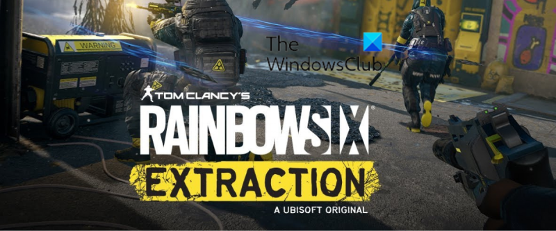   Rainbow Six Extraction ne se lance pas