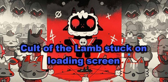 Cult of the Lamb bloqué sur l'écran de chargement