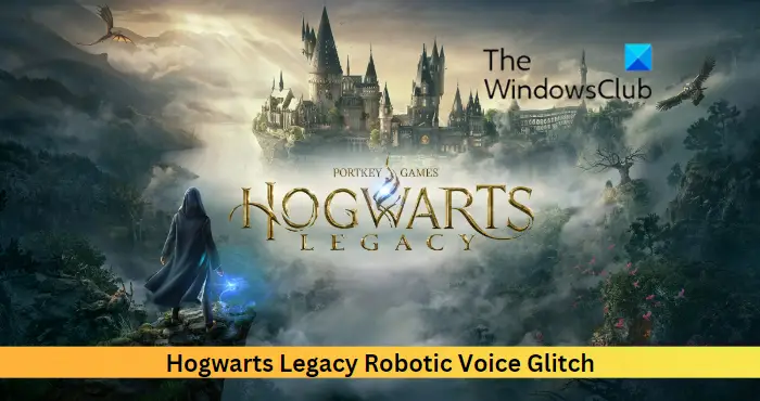Correction du problème de voix robotique de Hogwarts Legacy