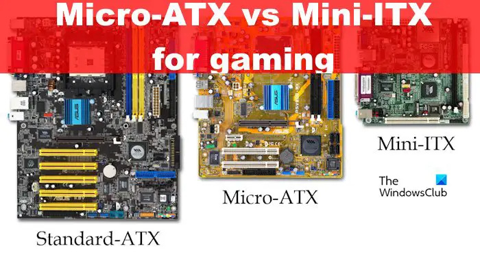 Micro-ATX לעומת Mini-ITX למשחקים: גודל וכו' בהשוואה
