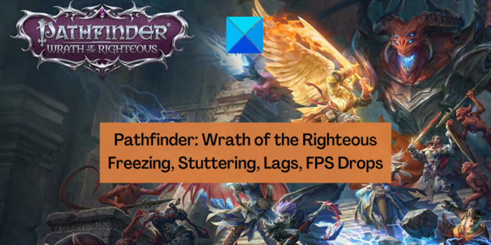 Pathfinder: Wrath of the Righteous Bevriest, stottert, vertragingen, FPS-drops