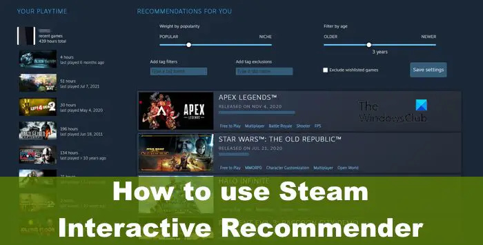 Steam インタラクティブ レコメンダーの使用方法